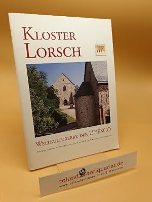 Bild des Verk�ufers f�r Kloster Lorsch - Weltkulturerbe der UNESCO zum Verkauf von Roland Antiquariat UG haftungsbeschr�nkt