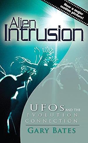 Bild des Verk�ufers f�r Alien Intrusion: UFOs and the Evolution Connection zum Verkauf von WeBuyBooks