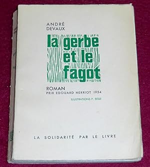 Seller image for LA GERBE ET LE FAGOT for sale by LE BOUQUINISTE