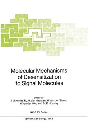 Bild des Verk�ufers f�r Molecular Mechanisms of Desensitization to Signal Molecules zum Verkauf von GreatBookPricesUK