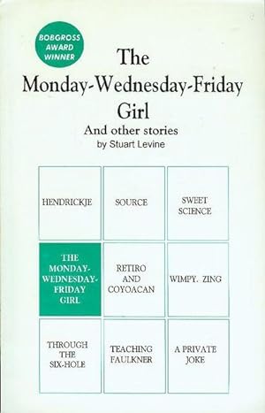 Bild des Verkufers fr The Monday-Wednesday-Friday Girl & Other Stories zum Verkauf von Bookmarc's