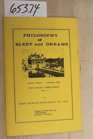 Image du vendeur pour Philosophy of Sleep and Dreams: Golden Temple Sereis Vol V mis en vente par Princeton Antiques Bookshop