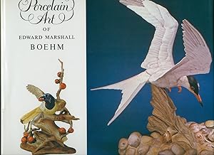 Imagen del vendedor de The Porcelain Art of Edward Marshall Boehm a la venta por Little Stour Books PBFA Member