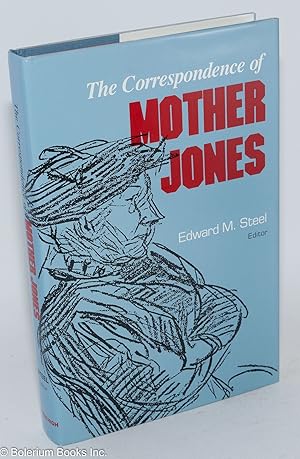 Seller image for The correspondence of Mother Jones, Edward for sale by Bolerium Books Inc.