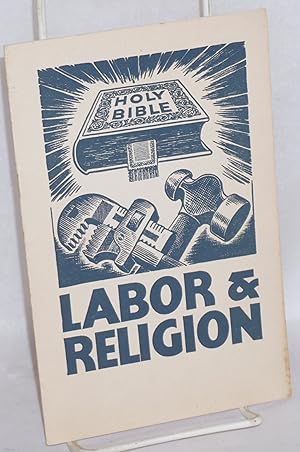 Imagen del vendedor de Labor & Religion a la venta por Bolerium Books Inc.