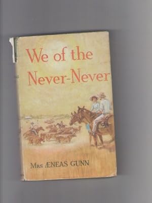 Seller image for WE OF THE NEVER-NEVER for sale by Claras