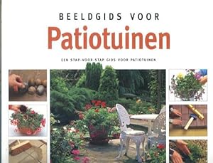 Imagen del vendedor de Beeldgids Voor Patiotuinen a la venta por Lazy Letters Books