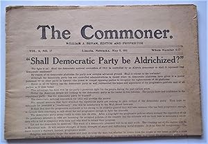 Image du vendeur pour The Commoner (Vol. 11 No. 17, Whole No. 537, May 5, 1911) (Lincoln, Nebraska Newspaper) mis en vente par Bloomsbury Books