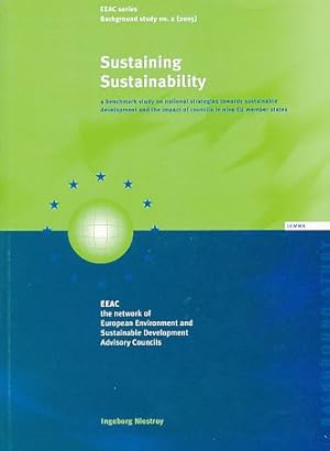 Bild des Verkufers fr Sustaining Sustainability. EEAC. Background series No. 2. zum Verkauf von Fundus-Online GbR Borkert Schwarz Zerfa