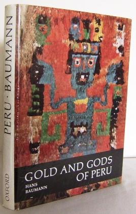 Gold and Gods of Peru (translated from the German)
