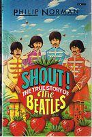 Seller image for BEATLE [THE] - SHOUT! : THE TRUE STORY OF THE "BEATLES" for sale by Sugen & Co.