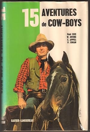Seller image for 15 Aventures de Cow-Boys. Illustrations de Georges Pichard. for sale by Antiquariat Neue Kritik