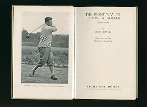 Seller image for The Right Way to Become a Golfer for sale by Little Stour Books PBFA Member