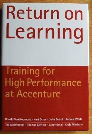 Bild des Verkufers fr Return on Learning Training for High Performance at Accenture - zum Verkauf von Antiquariat Blschke