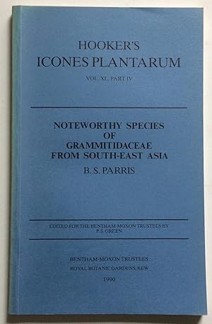 Image du vendeur pour HOOKER'S ICONES PLANTARUM VOL XL PART IV NOTEWORTHY SPECIES OF GRAMMITIDACEAE FROM SOUTH-EAST ASIA mis en vente par Chris Barmby MBE. C & A. J. Barmby