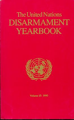 Immagine del venditore per The United Nations Disarmament Yearbook, Volume 15: 1990. venduto da Fundus-Online GbR Borkert Schwarz Zerfa