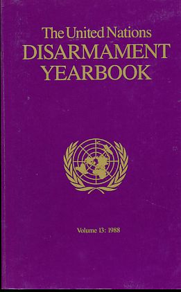 Immagine del venditore per The United Nations Disarmament Yearbook, Volume 13: 1988. venduto da Fundus-Online GbR Borkert Schwarz Zerfa