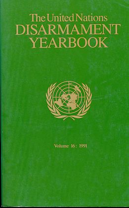 Immagine del venditore per The United Nations Disarmament Yearbook, Volume 16: 1991. venduto da Fundus-Online GbR Borkert Schwarz Zerfa