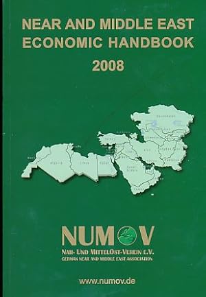 Seller image for Near and Middle East Economic Handbook 2008. NAh- und Mittelost-Verein e.V. (German Near and Middle East Association). for sale by Fundus-Online GbR Borkert Schwarz Zerfa