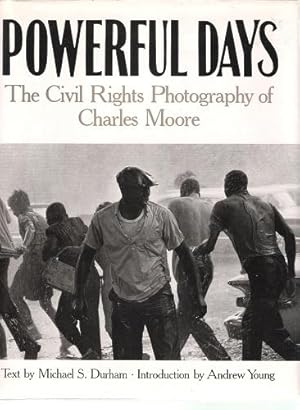 Bild des Verkufers fr Powerful Days: The Civil Rights Photography of Charles Moore zum Verkauf von Culpepper Books