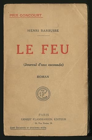 Image du vendeur pour Le Feu (Journal d'une escouade) mis en vente par Between the Covers-Rare Books, Inc. ABAA