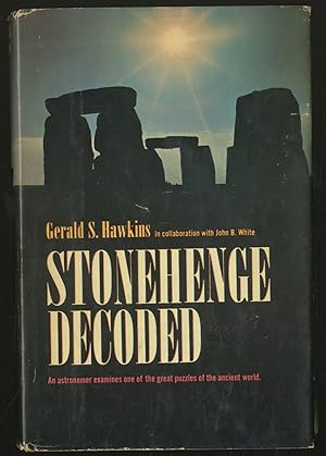 Bild des Verkufers fr Stonehenge Decoded zum Verkauf von Between the Covers-Rare Books, Inc. ABAA