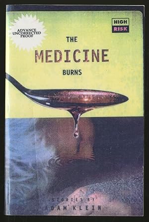 Bild des Verkufers fr The Medicine Burns zum Verkauf von Between the Covers-Rare Books, Inc. ABAA