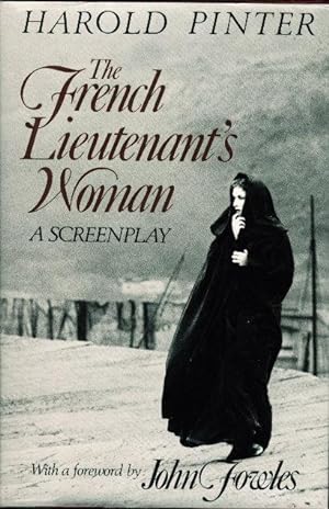 Imagen del vendedor de THE FRENCH LIEUTENANT'S WOMAN: A Screenplay. a la venta por Bookfever, IOBA  (Volk & Iiams)