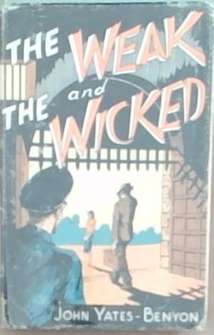 Seller image for The Weak & The Wicked for sale by Chapter 1