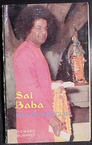 Seller image for Sai Baba: man of miracles for sale by GuthrieBooks