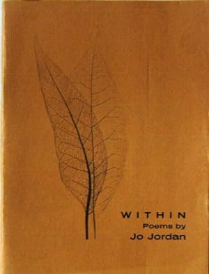 Imagen del vendedor de Within; Poems by Jo Jordan a la venta por Derringer Books, Member ABAA
