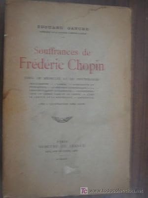 SOUFFRANCES DE FRÉDERIC CHOPIN