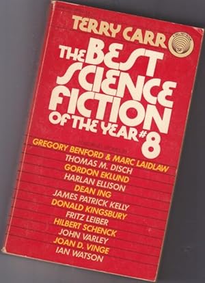 Imagen del vendedor de Best Science Fiction of the Year # 8 (eight) - View from a Height, Devil You Don't Know, The Very Slow Time Machine, To Bring in the Steel, Count the Clock That Tells the Time, The Barbie Murders, A Hiss of Dragon, The Man Who Had No Idea, Death Therapy a la venta por Nessa Books