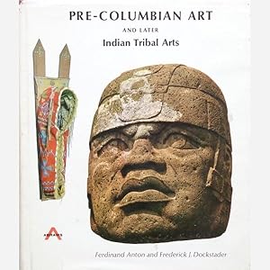 PRE-COLUMBIAN ART AND LATER INDIAN TRIBAL ARTS