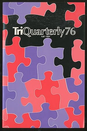 Bild des Verkufers fr Triquarterly 76 Fall 1989 zum Verkauf von Between the Covers-Rare Books, Inc. ABAA