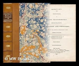 Seller image for A Treatise of Plane Trigonometry : to Which is Prefixed a Summary View of the Nature and Use of Logarithms : Being the Second Part of a Course of Mathematics, Adapted to the Method of Instruction in the American Colleges for sale by MW Books Ltd.