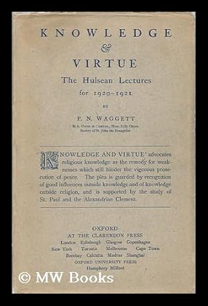 Seller image for Knowledge & Virtue : the Hulsean Lectures for 1920-1921 for sale by MW Books Ltd.