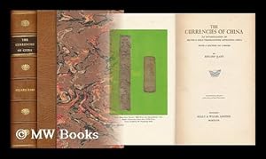 Immagine del venditore per The Currencies of China : an Investigation of Silver & Gold Transactions Affecting China, with a Section on Copper venduto da MW Books