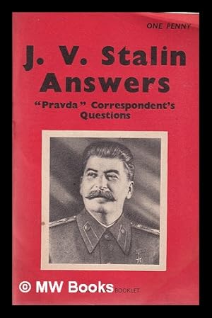 Seller image for J. V. Stalin Answers "Pravda" Correspondent's Questions for sale by MW Books