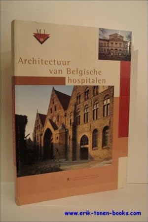 Bild des Verkufers fr ARCHITECTUUR VAN BELGISCHE HOSPITALEN, Architectuur van Belgische Hospitalen. zum Verkauf von BOOKSELLER  -  ERIK TONEN  BOOKS