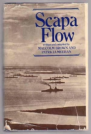 Imagen del vendedor de Scapa Flow: the Reminiscences of Men and Women Who Served in Scapa Flow in the Two World Wars a la venta por Renaissance Books, ANZAAB / ILAB