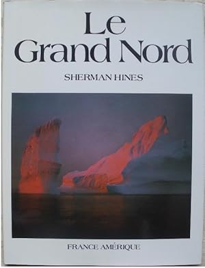 Image du vendeur pour Le Grand Nord. mis en vente par Librairie les mains dans les poches