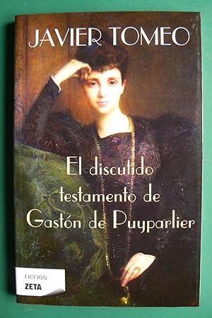 Imagen del vendedor de El discutido testamento de Gastn de Puyparlier a la venta por Perolibros S.L.