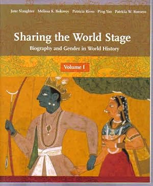 Seller image for Sharing the World Stage: Biography and Gender in World History, Volume I for sale by The Book Junction
