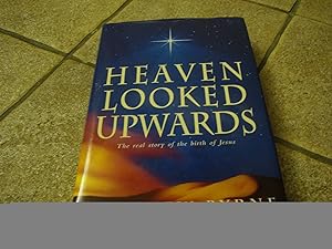 Bild des Verkufers fr Heaven Looked Upwards (1st Edition Hardback) zum Verkauf von 84 Charing Cross Road Books, IOBA