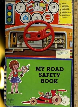 Seller image for My Road Safety Book [Pictorial Children's Reader, Learning to Read, Skill building] for sale by GREAT PACIFIC BOOKS