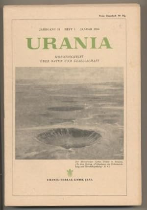 Urania. Monatsschrift über Natur und Gesellschaft. Jahrgang 13, Heft 1-6 und 8-12 1950.