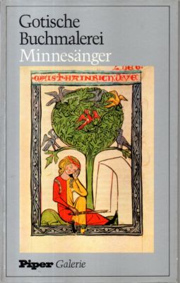 Gotische Buchmalerei: Minnesänger.