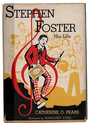 Stephen Foster His Life