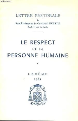 Seller image for LE RESPECT DE LA PERSONNE HUMAINE for sale by Le-Livre